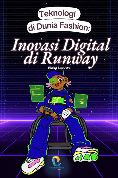 Teknologi di Dunia Fashion: Inovasi Digital di Runway